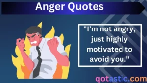 Read more about the article Anger Quotes: Fierce, Fiery, and Funny Lines to Express Your Rage