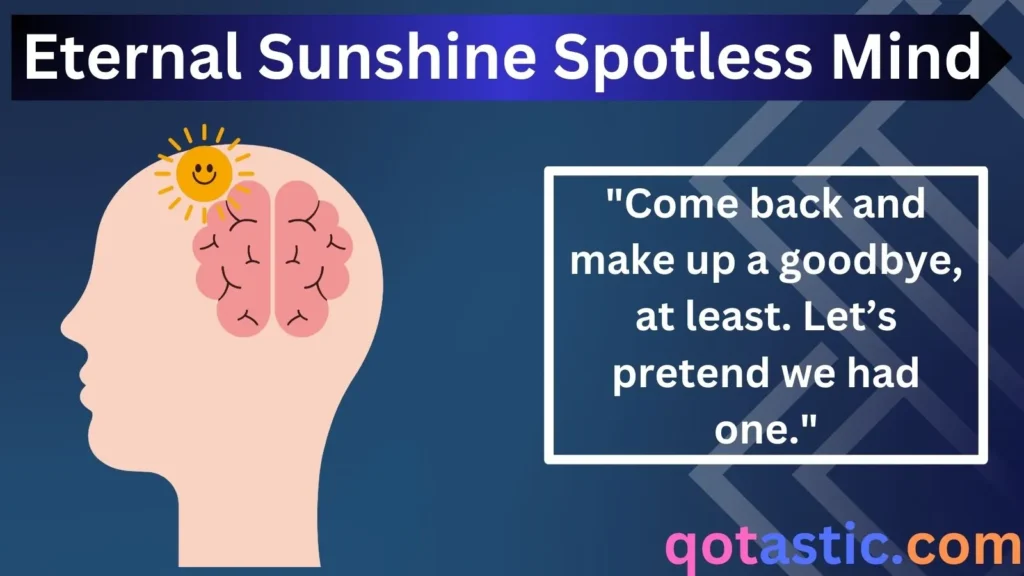 Eternal Sunshine of the Spotless Mind Quotes: The Most Memorable Lines