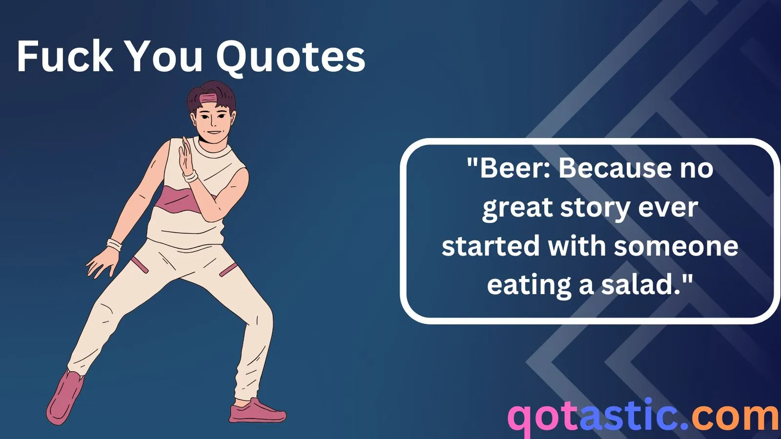 You are currently viewing Fuck You Quotes: The Best Savage, Funny, and Playful Comebacks