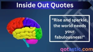 Read more about the article Inside Out Quotes: The Best Lines for Fun Captions & Conversations
