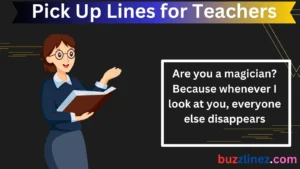 Read more about the article Pick Up Lines for Teachers: Clever, Cute, and Classy Lines to Impress