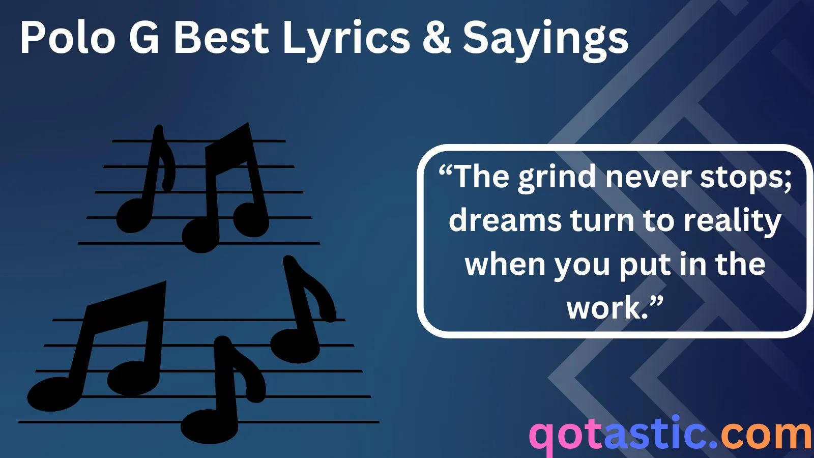 Read more about the article Polo G Quotes: Best Lyrics & Sayings for Inspiration and Captions