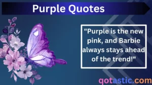 Read more about the article Purple Quotes: The Best Barbie-Inspired Lines for Fun, Captions, and Conversations