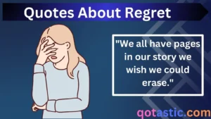 Read more about the article Quotes About Regret: 90+ Thought-Provoking and Relatable Sayings