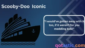 Read more about the article Scooby-Doo Quotes: 90+ Iconic Lines for Mystery, Fun, and Laughs