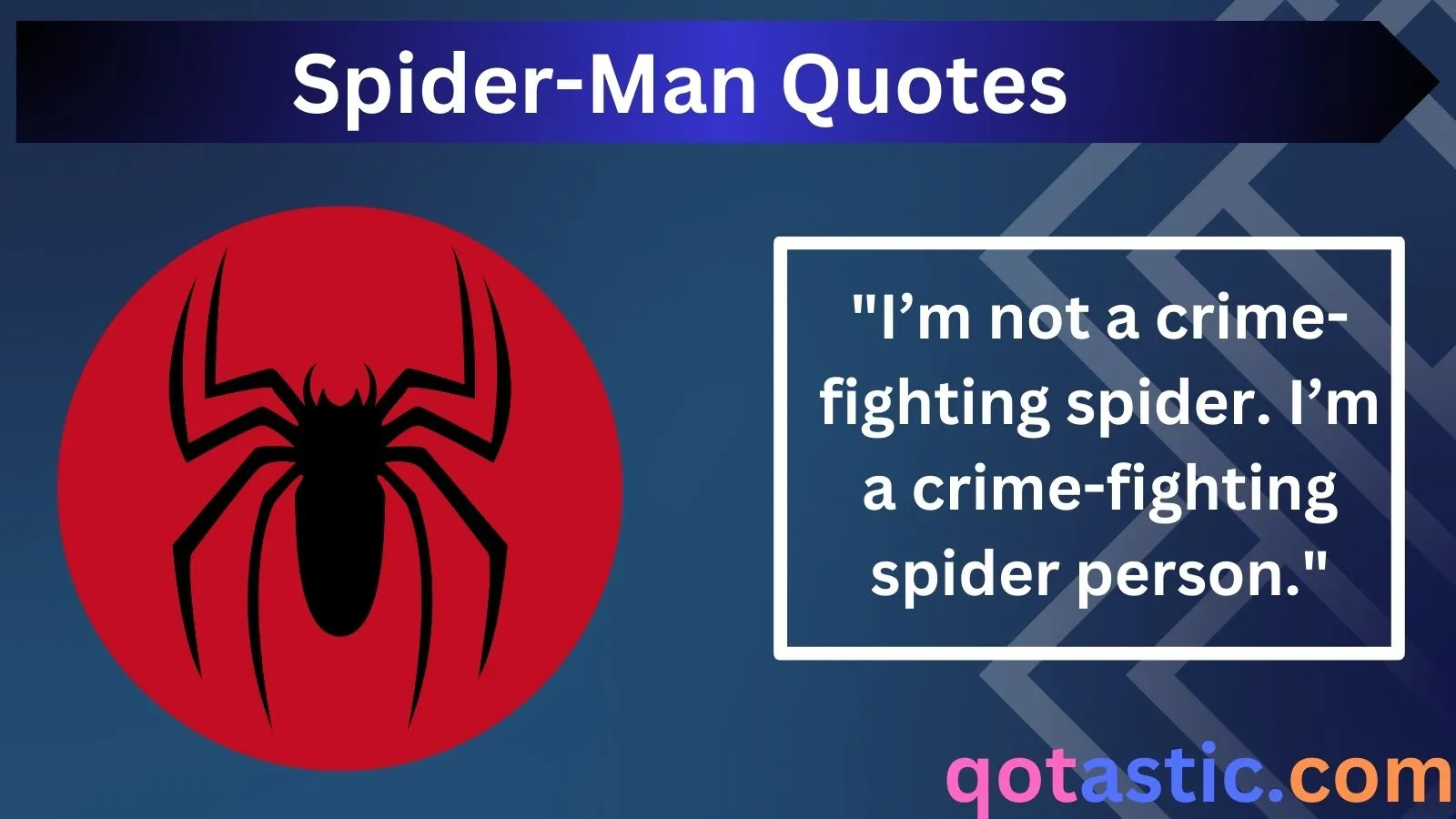 You are currently viewing Spider-Man Quotes: Swing Into Fun with the Best Lines for Captions, Jokes, and Conversations