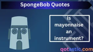 Read more about the article SpongeBob Quotes: The Best Lines for Laughs, Captions & Fun